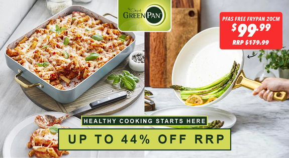 Shop the Healthy Cooking Starts Here – GreenPan Up to 44% Off RRP sale