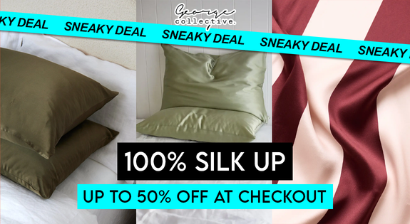 Shop the SNEAKY DEAL! 100% Silk Up to 50% off at Checkout! sale