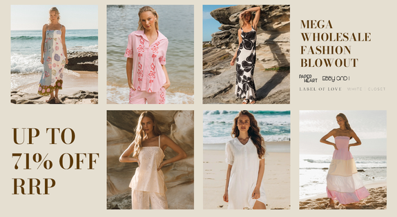 Shop the Mega Wholesale Fashion Blowout Up to 71% Off RRP sale