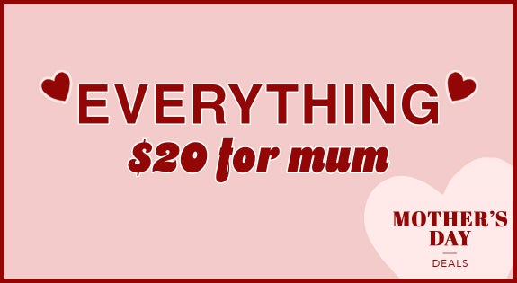 Shop the Everything $20 for Mum sale