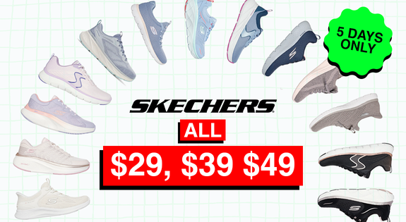 Shop the Skechers ALL $29, $39 $49 - 5 Days Only! sale