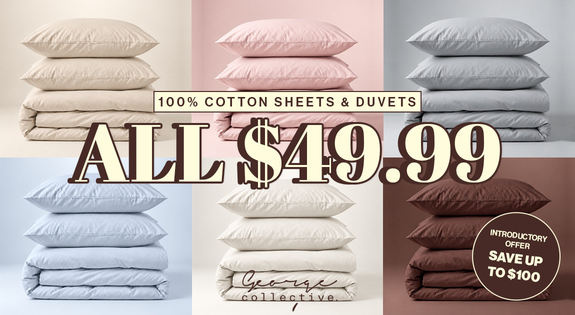 Shop the 100% Cotton Sheets & Duvets ALL $49.99!!! sale