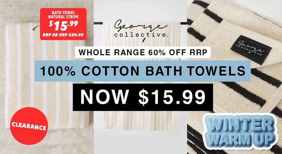 Shop the WINTER WARM UP: Clearance 100% Cotton Towels NOW $15.99 sale