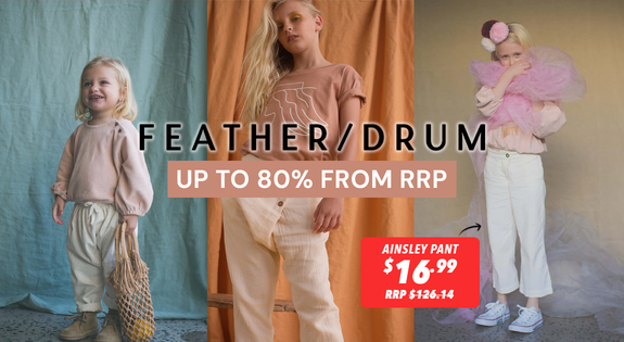 Shop the Feather and Drum Up to 80% from RRP! sale