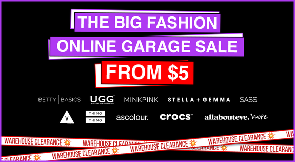 Shop the THE BIG FASHION ONLINE GARAGE SALE FROM $5 sale