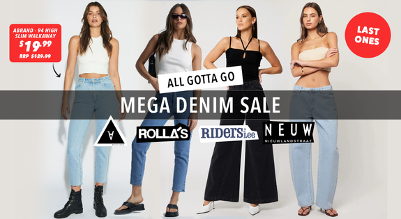 Shop the Mega Denim Sale - All Gotta Go Last Ones! sale