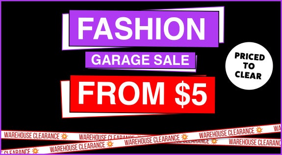 Shop the FASHION Garage Sale From $5 - Priced to clear! sale
