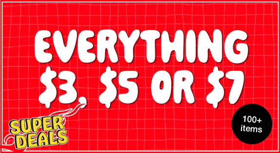 Shop the SUPER DEAL! ALL $3, $5 OR $7 sale