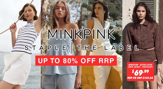 Shop the NEW STYLES! MinkPink & Staple The Label - Up to 80% Off RRP sale
