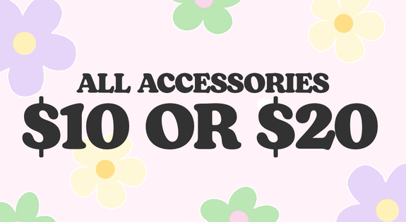 Shop the All Accessories $10 or $20 sale