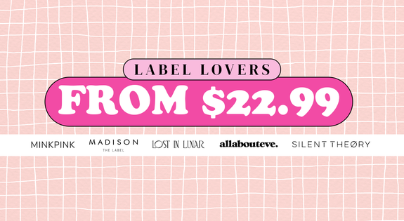 Shop the Label Lovers From $22.99! sale
