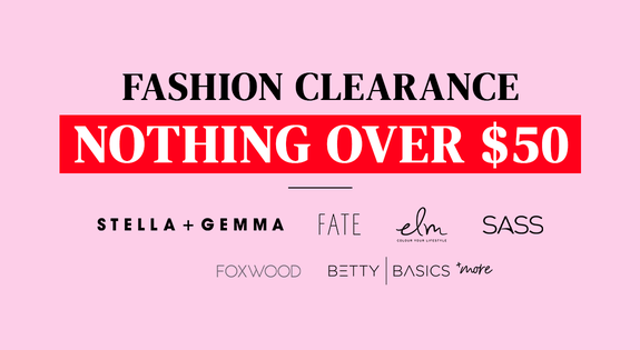 Shop the Fashion Clearance! Nothing over $50! sale