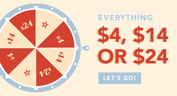 Shop the Everything $4 or $14 OR $24 sale