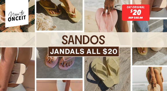 Shop the New To Onceit! Sandos Jandals All $20!! sale