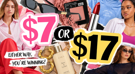 Shop the $7 or $17 sale