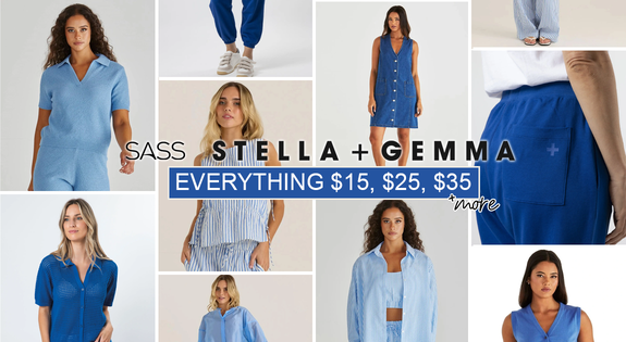 Shop the Sass and Stella+Gemma Everything $15, $25, $35 and more! sale