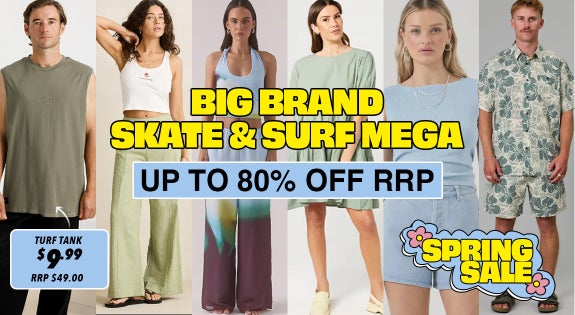 Shop the BIG BRAND SKATE & SURF MEGA - up to 80% off RRP sale