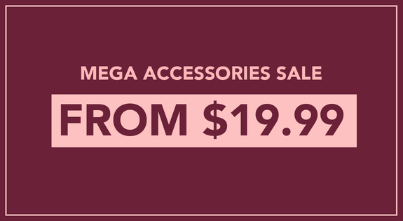 Shop the Mega Accessories Sale - From $19.99 sale