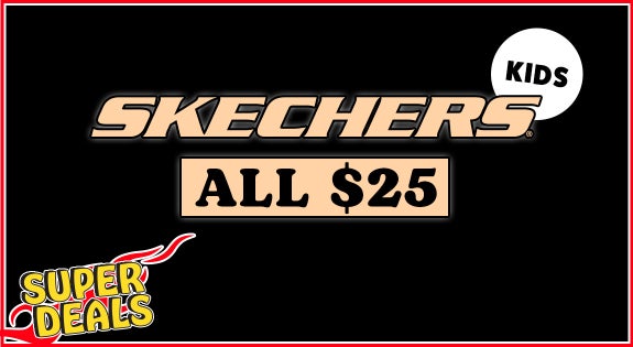 Shop the Superdeal Kids Skechers all $25 sale