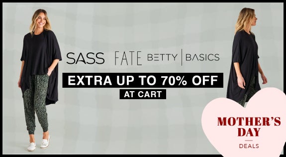Shop the Sass, Betty Basics and Fate EXTRA up to 70% off at cart! sale
