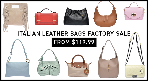 Shop the Italian Leather Bags Factory Sale - From $119.99 sale
