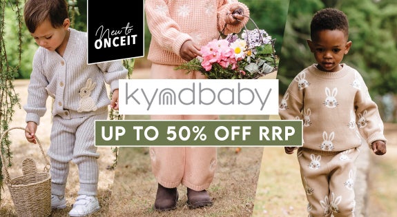 Shop the New to Once it Kynd Baby Up to 50% off RRP! sale