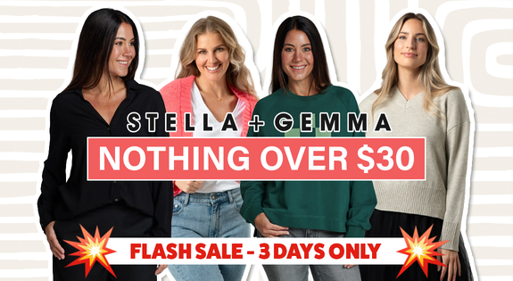 Shop the Stella and Gemma Nothing over $30! sale