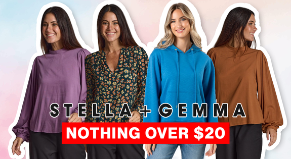 Shop the Stella and Gemma Nothing Over $20! sale