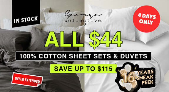 Shop the ALL $44 100% Cotton sheet sets and Duvets - NOW INSTOCK 3 days only sale