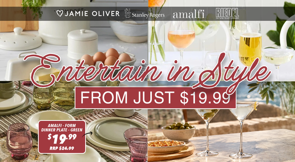 Shop the Entertain in Style from Just $19.99 sale