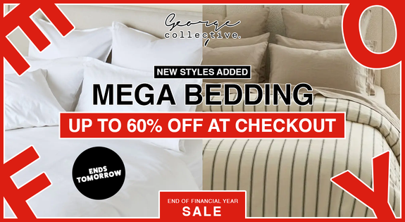 Shop the ENDS SOON! MEGA BEDDING EOFY - Up to 60% Off at checkout sale