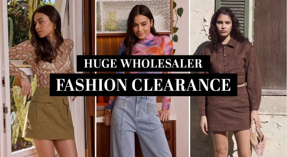 Shop the Huge Wholesaler Fashion Clearance sale