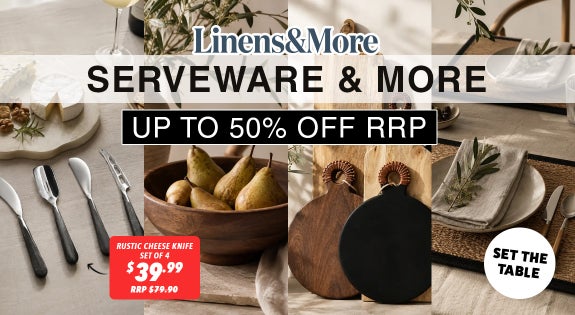 Shop the Set the Table - Linens & More Serveware & More Up to 50% Off RRP! sale