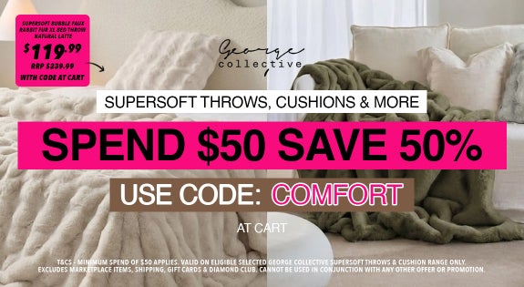 Shop the SUPERSOFT THROWS, Cushions & More Spend $50 SAVE 50% USE CODE: COMFORT sale
