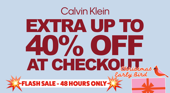 Shop the Calvin Klein FLASH SALE 48 HOURS ONLY! - Up to Extra 40% Off At Cart! sale