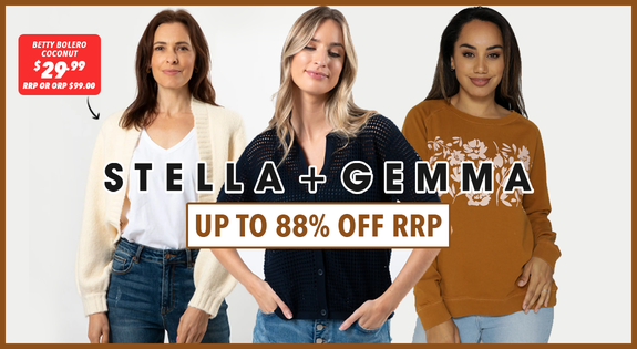Shop the Stella and Gemma - Up to 88% off RRP! sale