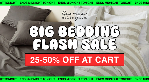 Shop the BIG BEDDING FLASH SALE 25-50% OFF AT CART - ENDS MIDNIGHT TONIGHT! sale