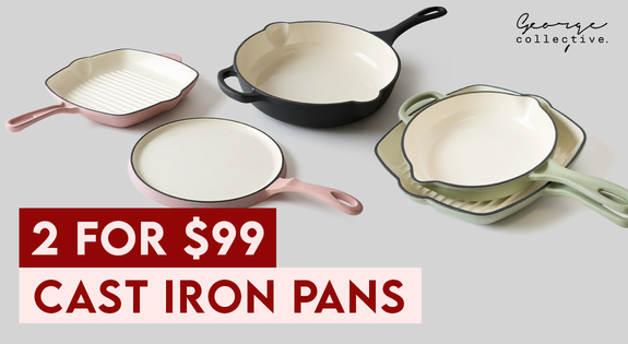 Shop the Cast Iron Pans - ANY 2 for $99! sale
