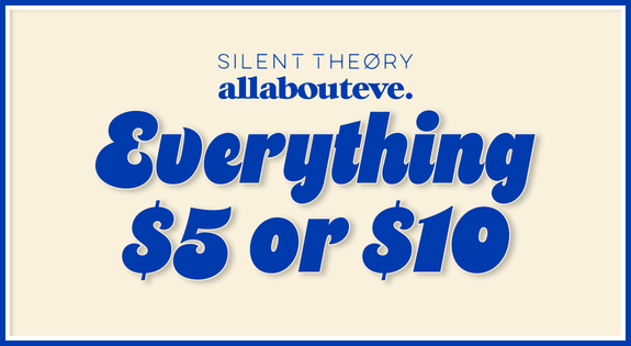 Shop the All about Eve, Silent theory Everything $5 or $10! sale