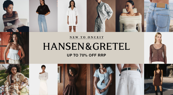 Shop the New To Onceit! Hansen & Gretel - Up to 70% Off RRP sale