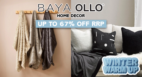 Shop the WINTER WARM UP - Baya & Ollo Home Decor - Up to 67% off RRP! sale