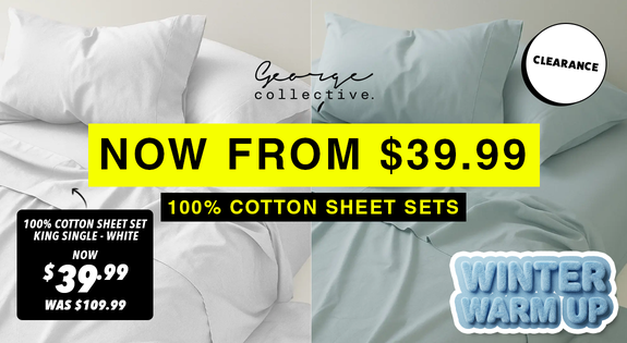 Shop the WINTER WARM UP - 100% Cotton Sheets, now from $39.99 sale