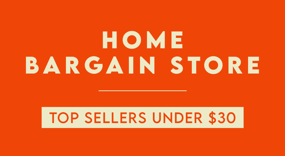 Shop the Home Bargainstore - Top Sellers Under $30! sale