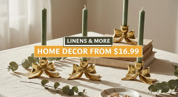 Shop the Linens & More Decor Deals - From $16.99 sale