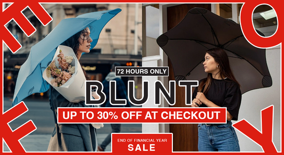 Shop the BLUNT End of Financial Year Sale! Up to 30% off at Checkout! 72 HOURS ONLY! sale