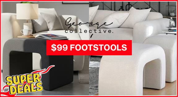 Shop the SUPERDEAL: $99 Footstools sale