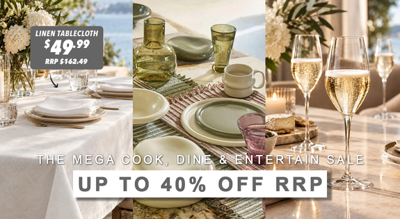 Shop the The Mega Cook, Dine & Entertain Sale – Up To 40% Off RRP sale