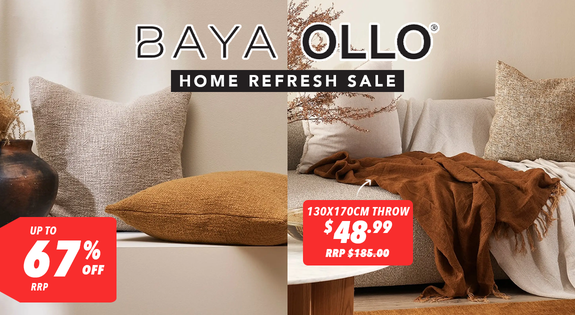 Shop the Baya & Ollo Home Refresh Sale – Up to 67% off RRP! sale