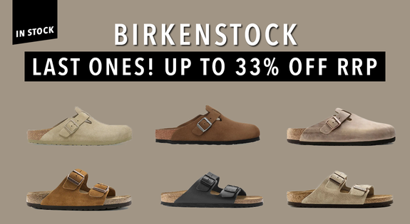 Shop the Birkenstock - Last Ones! Up To 33% Off RRP sale